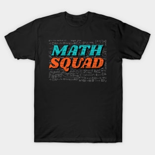 Math Squad // Funny Equations Math Teacher T-Shirt